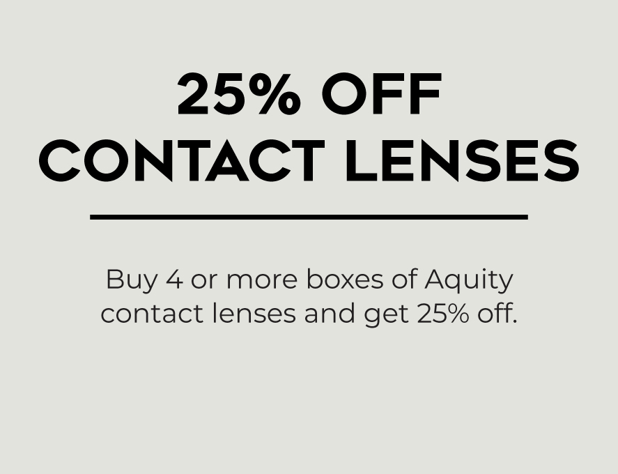 Get 25% OFF AQUITY® Contact Lenses!